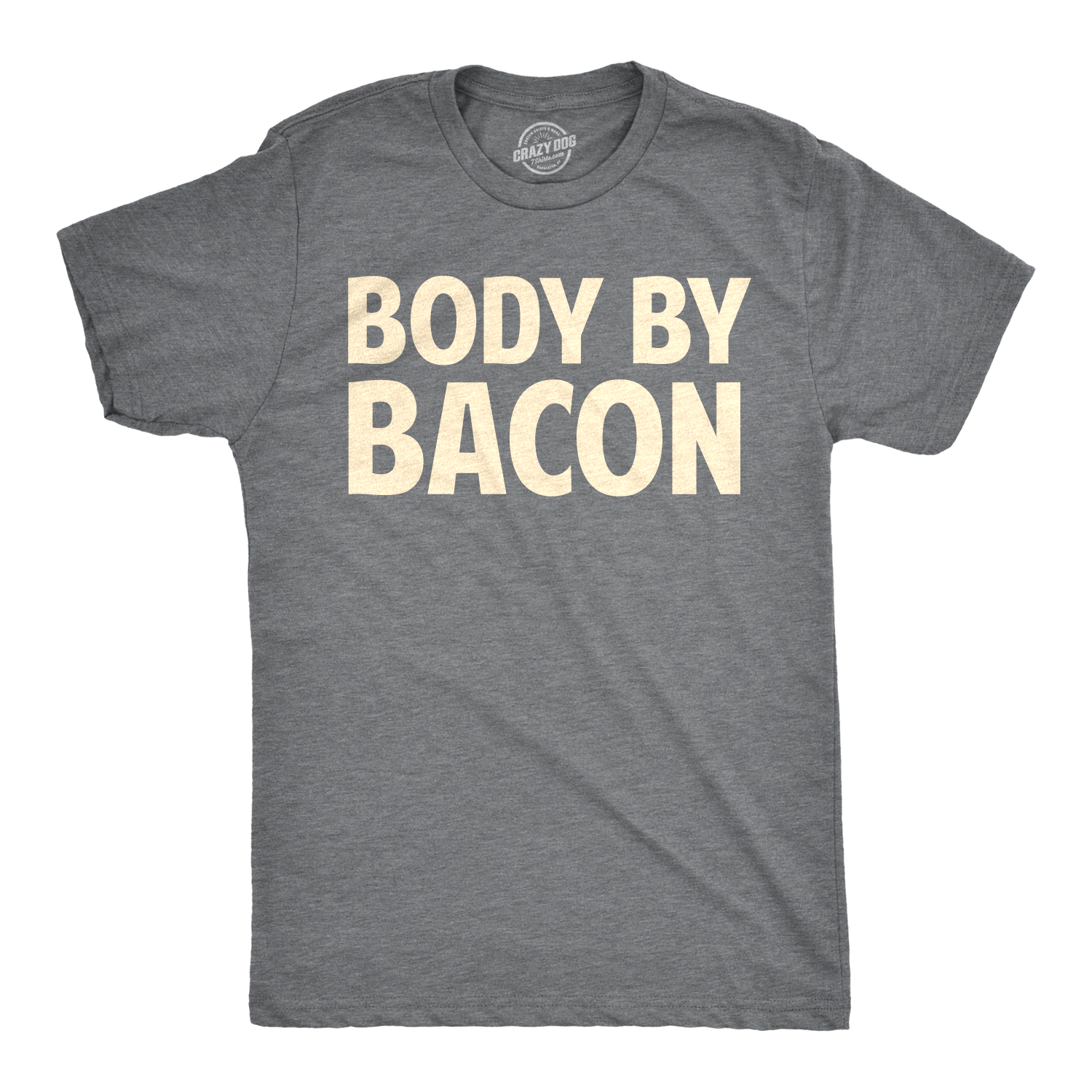 Body By Bacon Men's Funny T-shirt