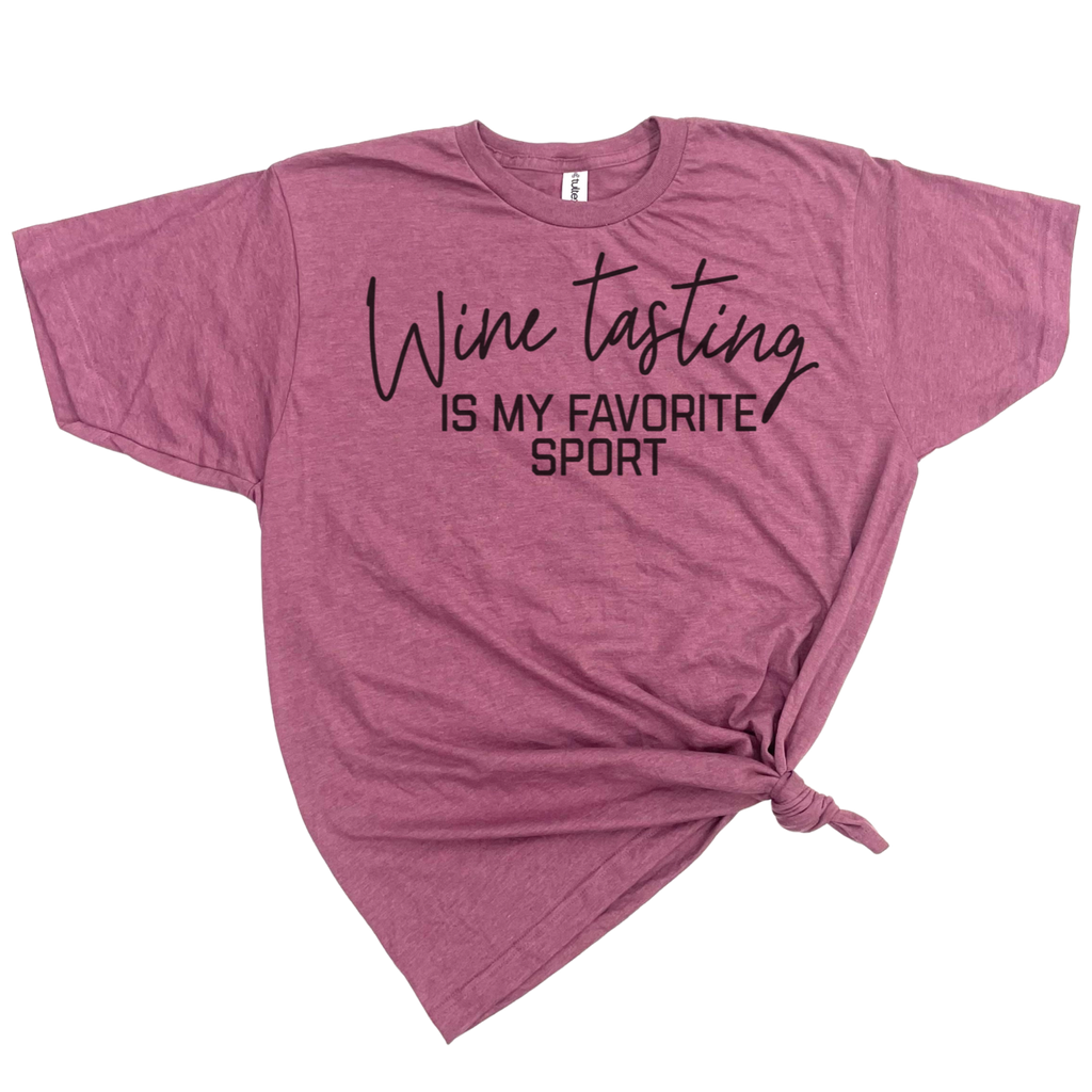 Wine Tasting is my Favorite Sport T-Shirt