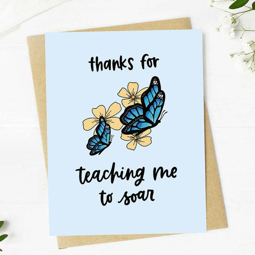 "Thanks for teaching me to soar" Butterfly Greeting Card