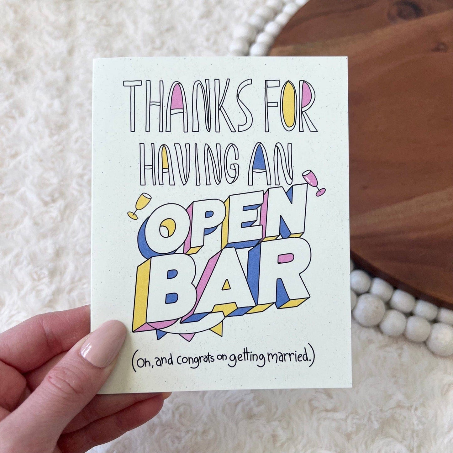 "Thanks For Having An Open Bar" Wedding Card