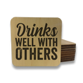 Drinks Well With Others Magnet/Drink Coaster