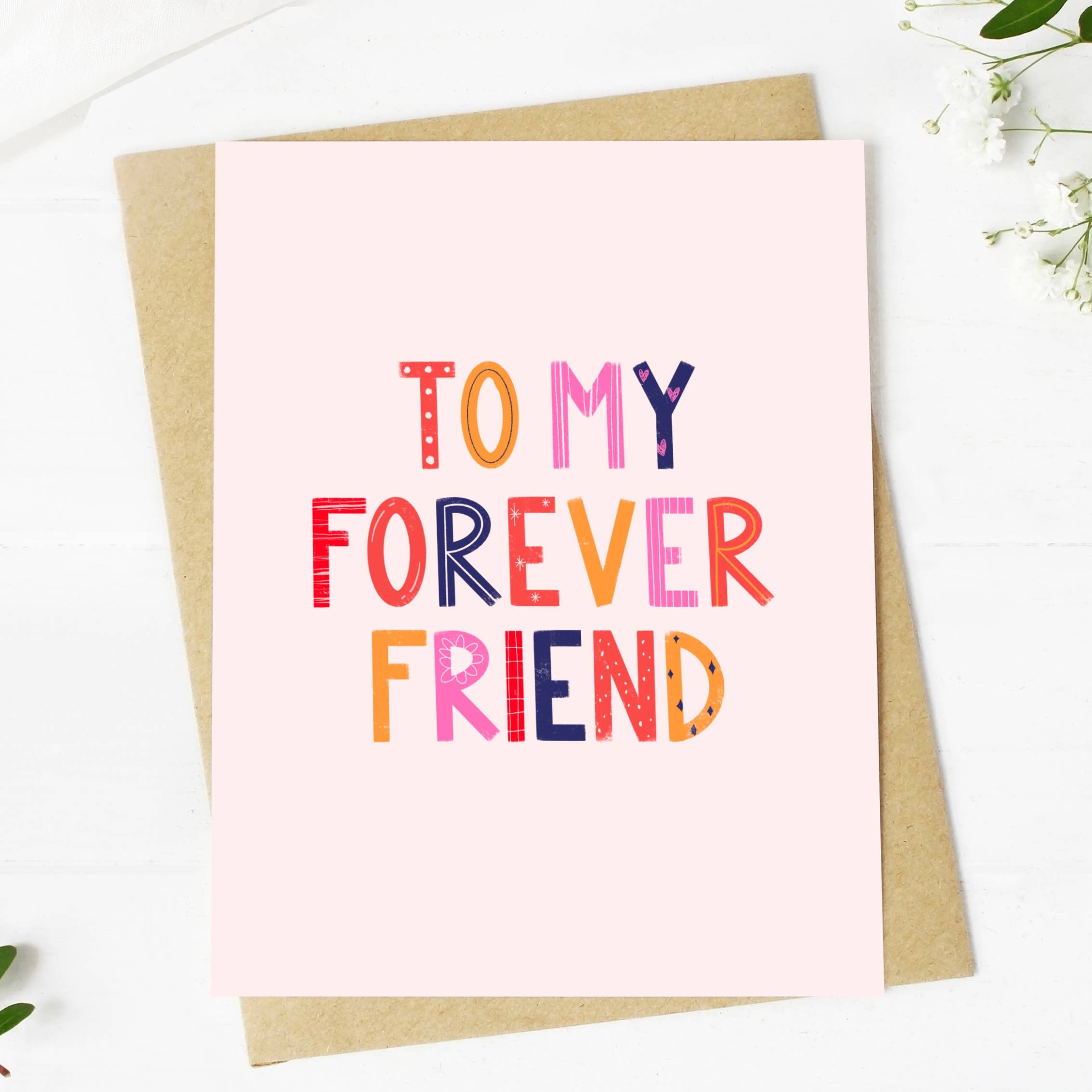 To My Forever Friend Greeting Card.