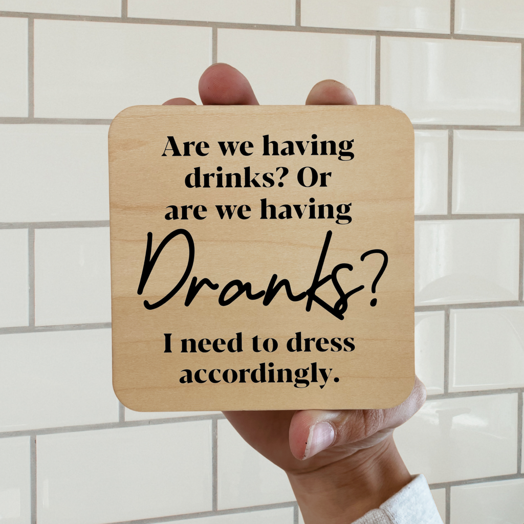 Drinks or Dranks? Magnet/Drink Coaster