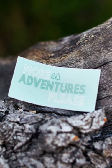 More Adventures Please Decal Sticker.