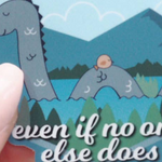 Believe in Yourself Nessie Sticker
