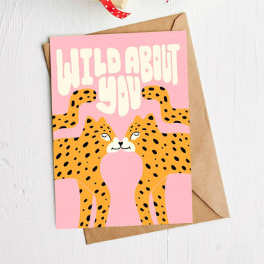 Wild About You Greeting Card.