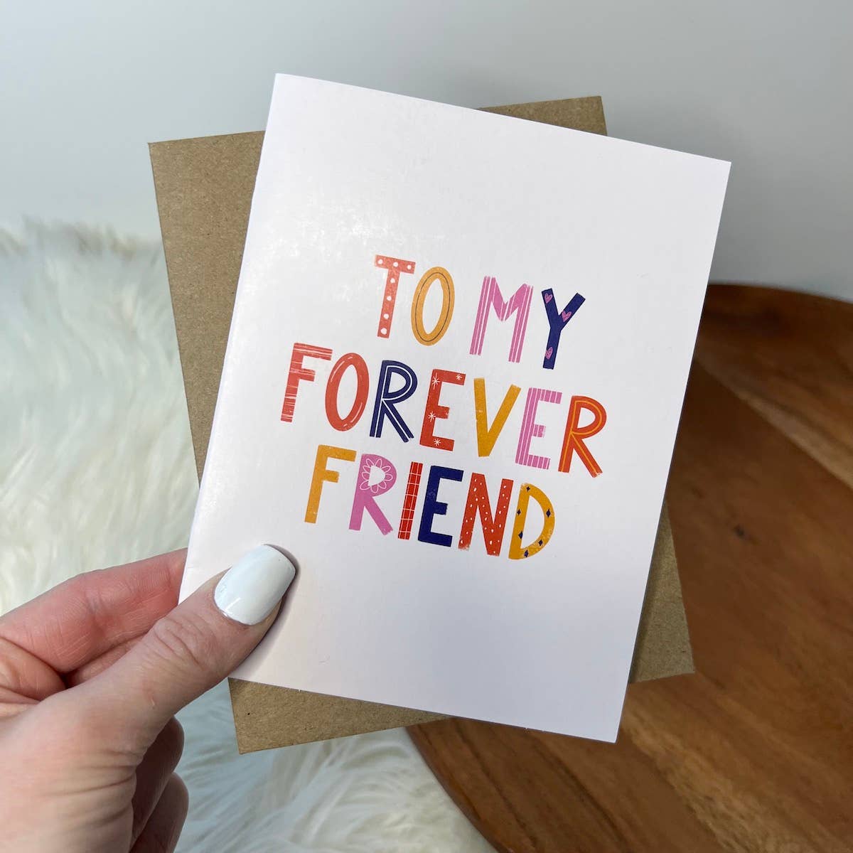To My Forever Friend Greeting Card.